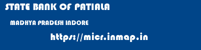 STATE BANK OF PATIALA  MADHYA PRADESH INDORE    micr code